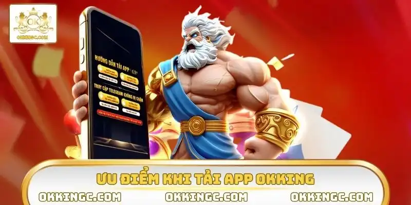 Bùng nổ trải nghiệm cá cược khi tải app OKKING
