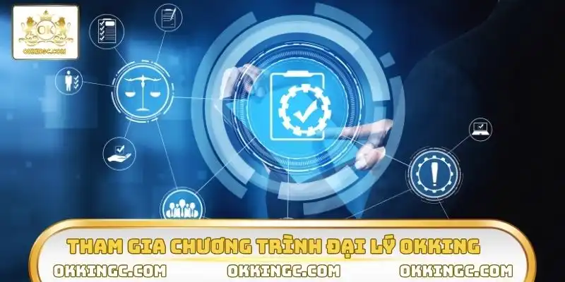 Hướng dẫn tham gia chương trình đại lý OKKING từ A–Z